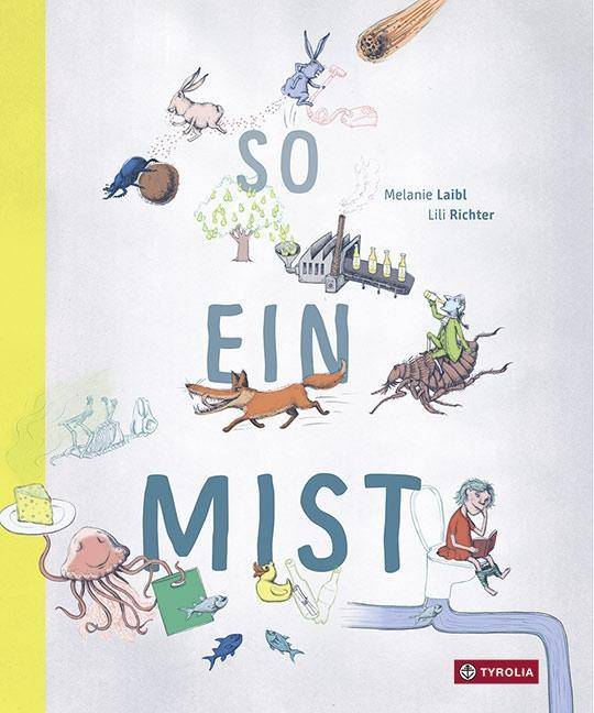 So ein Mist Von Müll, Abfall und Co