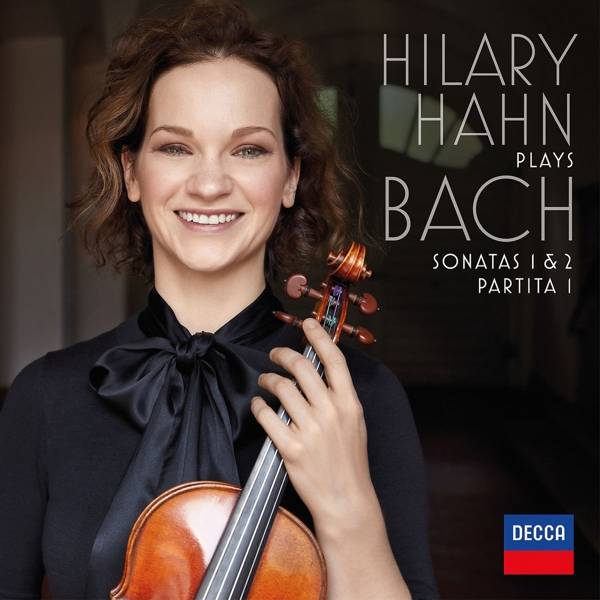 Hilary Hahn Plays Bach: Sonatas 1 & 2, Partita 1, 1 Audio-CD Interpret: Hilary Hahn, CD