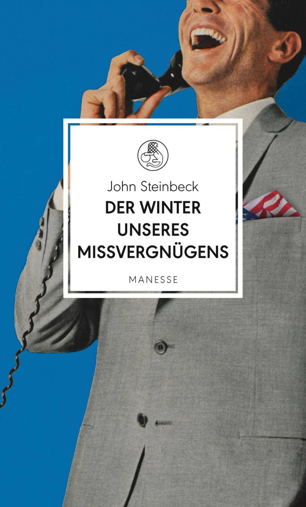 Der Winter unseres Missvergnügens Roman