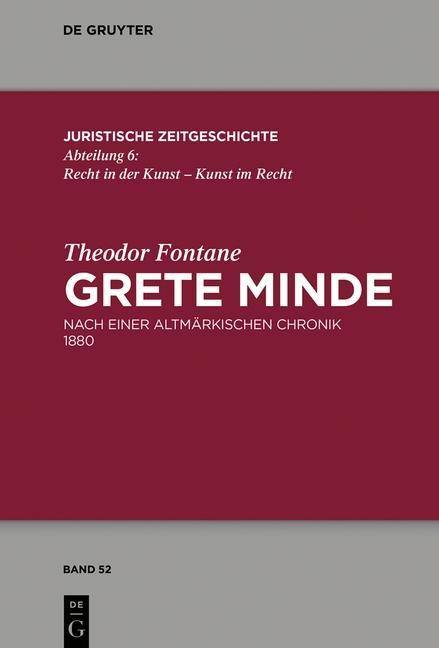Theodor Fontane, Grete Minde Nach einer altmärkischen Chronik (1880). Roman