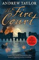 The Fire Court A gripping historical thriller from the bestselling author of The Ashes of London