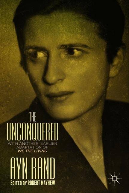 The Unconquered With Another, Earlier Adaptation of We the Living