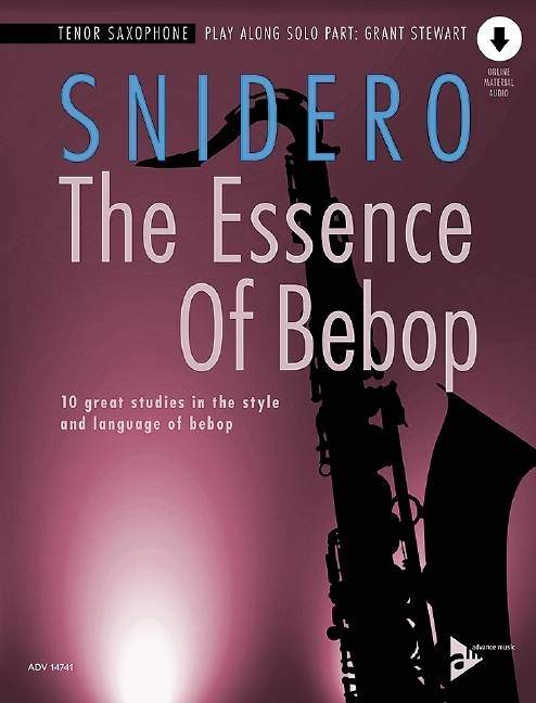 The Essence Of Bebop Tenor Saxophone 10 great studies in the style and language of bebop. Tenor-Saxophon. Ausgabe mit Online-Audiodatei.