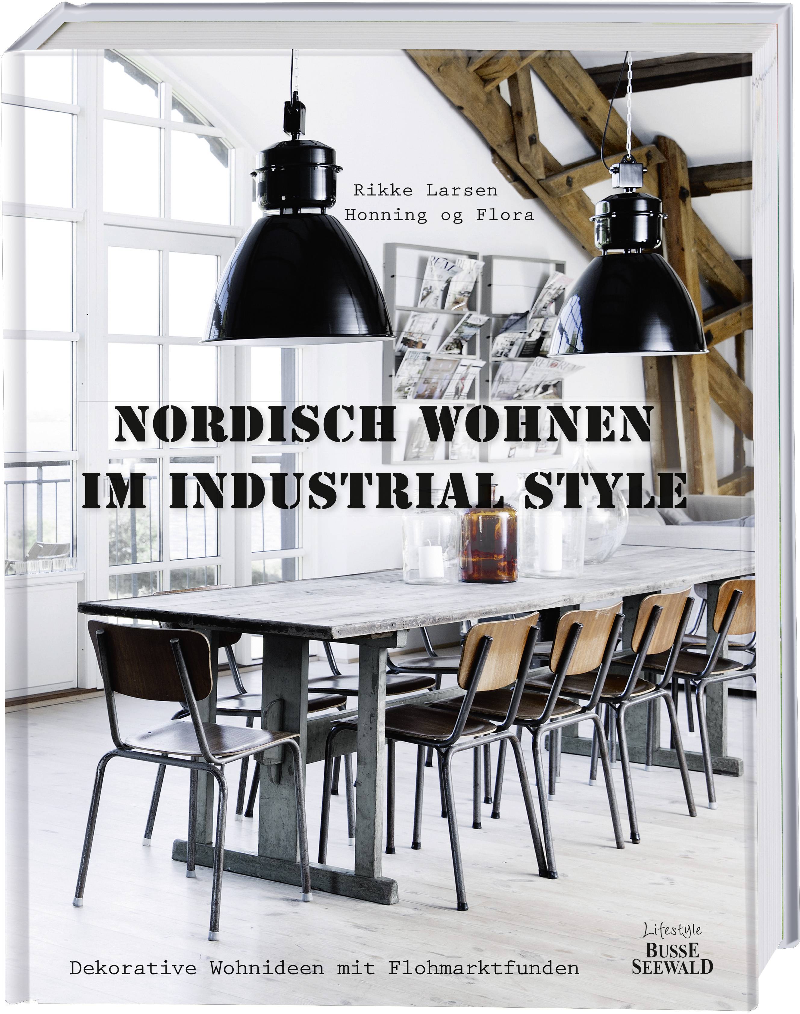 Nordisch Wohnen im Industrial Style Dekorative Wohnideen mit Flohmarktfunden
