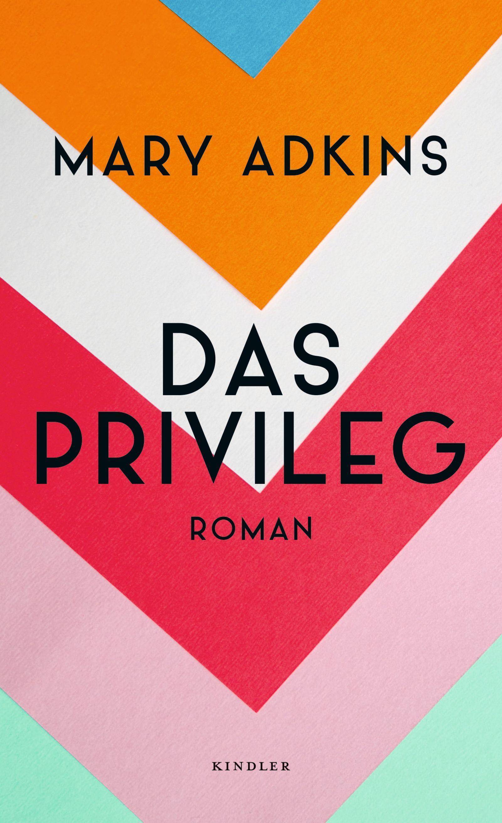 Das Privileg Roman