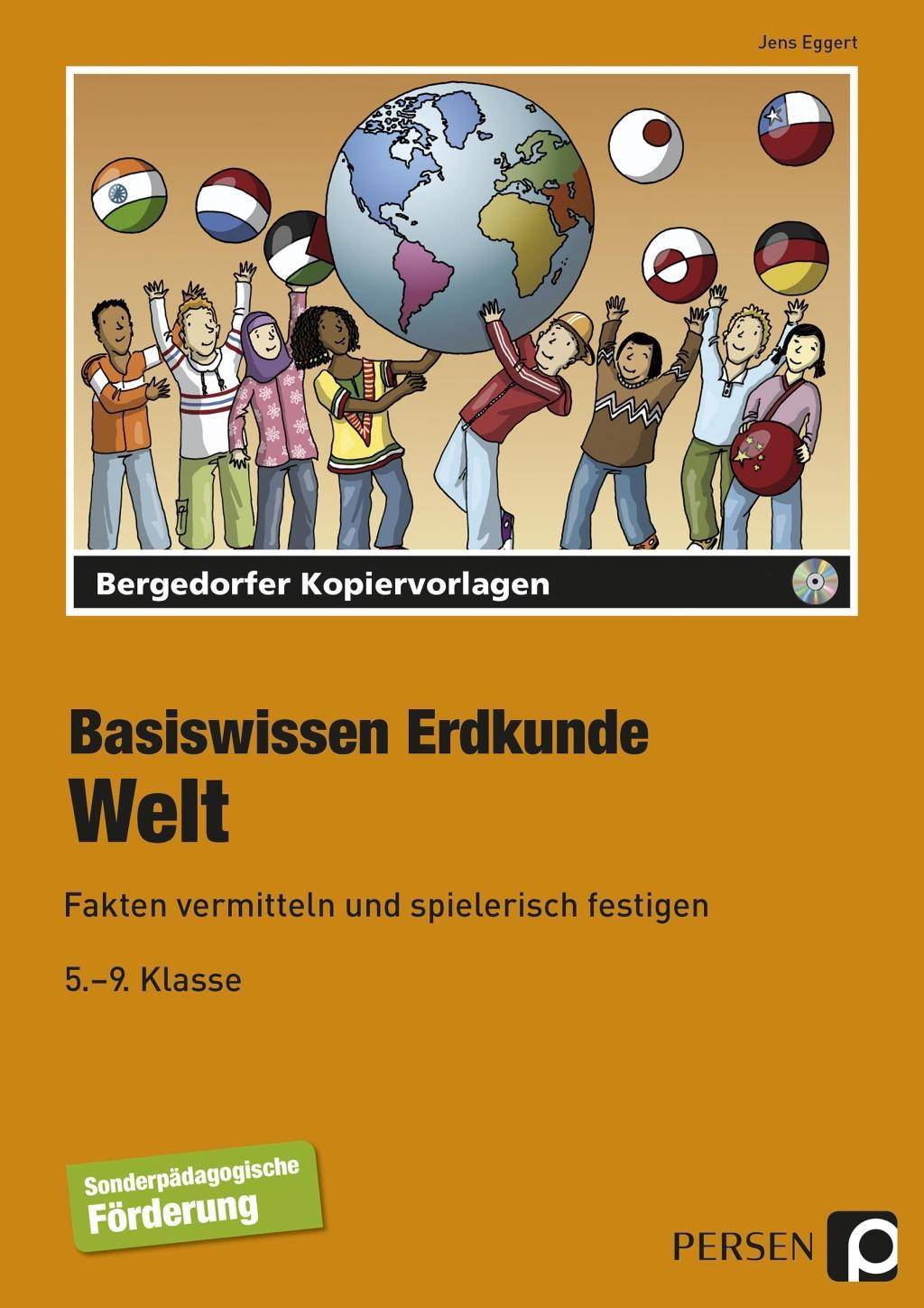 Basiswissen Erdkunde: Welt Fakten vermitteln und spielerisch festigen (5. bis 9. Klasse)