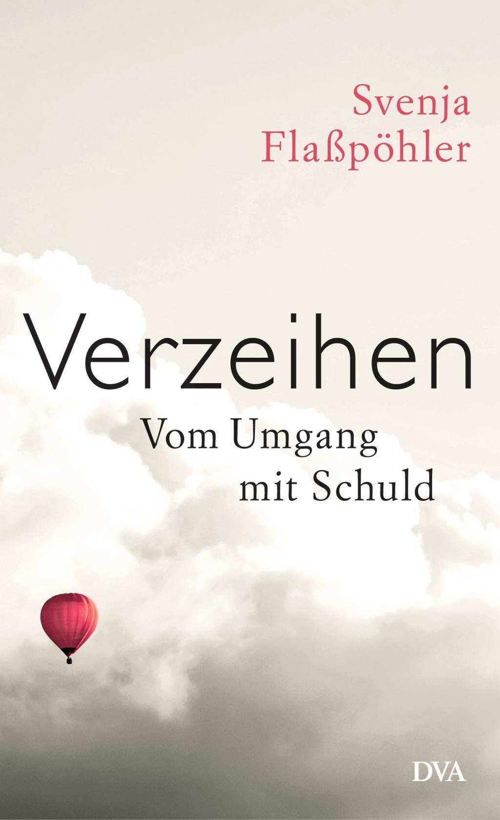 Verzeihen Vom Umgang mit Schuld