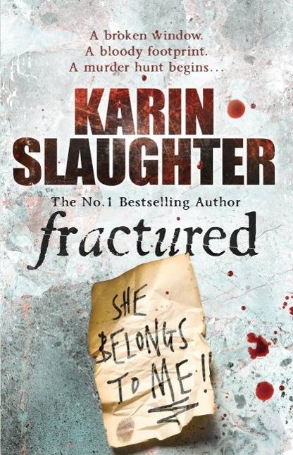 Fractured (Will Trent Series Book 2)