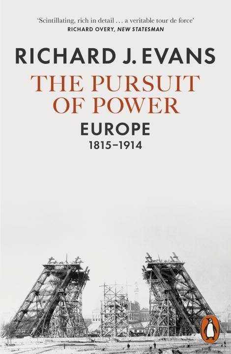 The Pursuit of Power Europe, 1815-1914