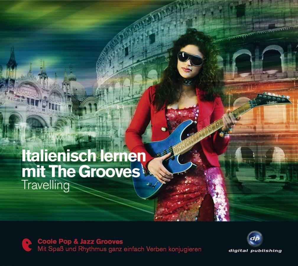 Italienisch lernen mit The Grooves - Travelling, 1 Audio-CD Coole Pop & Jazz Grooves mit Wortschatz für die Reise und nützlichen Insidertipps. Nivea