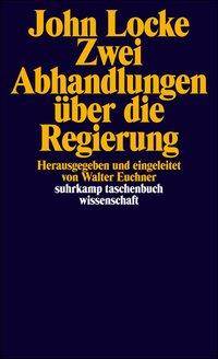 Zwei Abhandlungen über die Regierung Hrsg. u. eingel. v. Walter Euchner