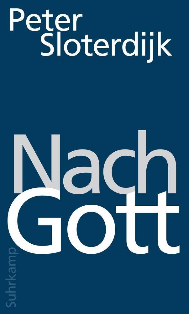 Nach Gott Glaubens- und Unglaubensversuche