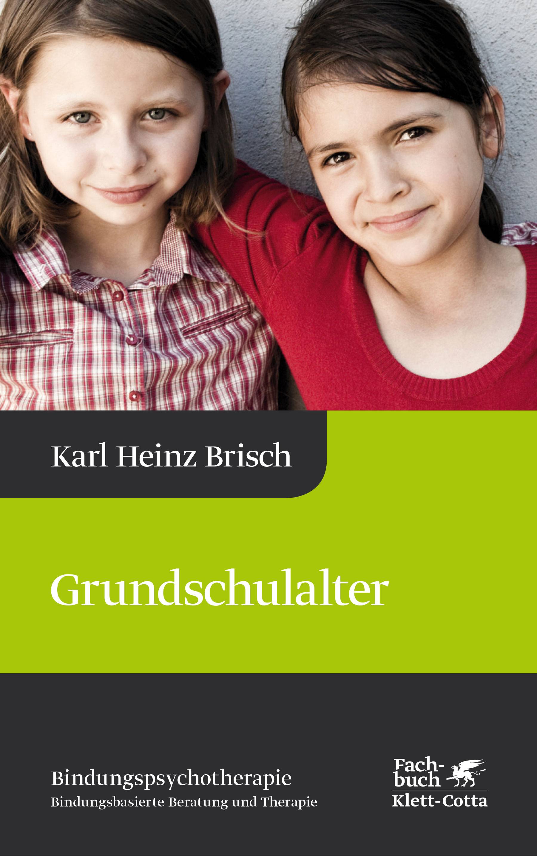Grundschulalter Bindungspsychotherapie - Bindungsbasierte Beratung und Therapie