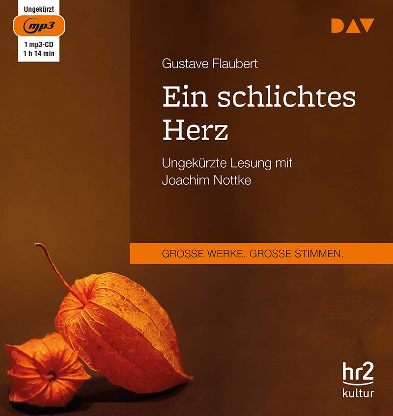 Ein schlichtes Herz, 1 Audio-CD, Ungekürzte Lesung mit Joachim Nottke (1 mp3-CD), Lesung. MP3 Format