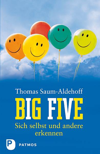 Big Five Sich selbst und andere erkennen