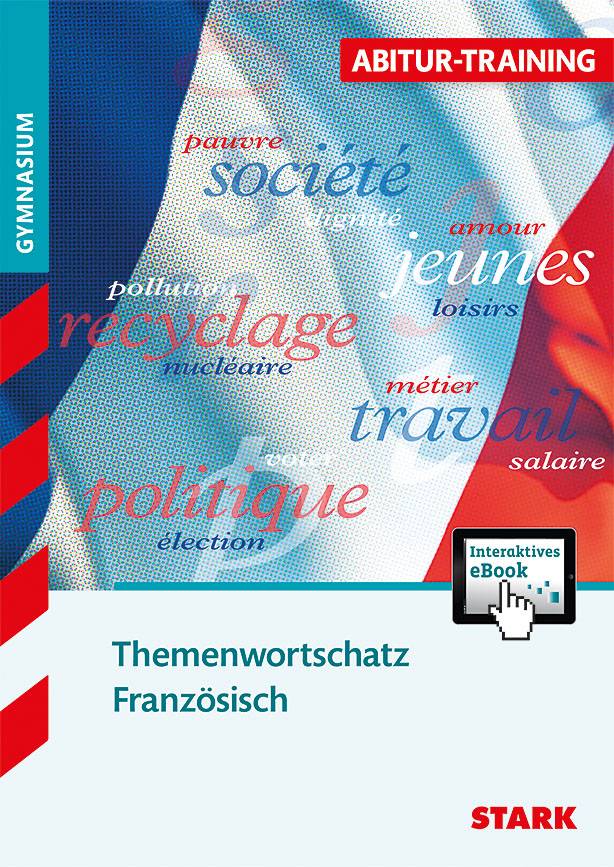 Französisch Themenwortschatz, mit CD-ROM Gymnasium. Mit interaktivem eBook