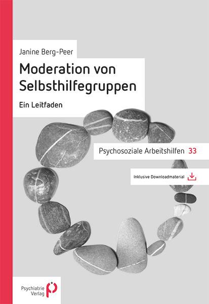 Moderation von Selbsthilfegruppen Ein Leitfaden