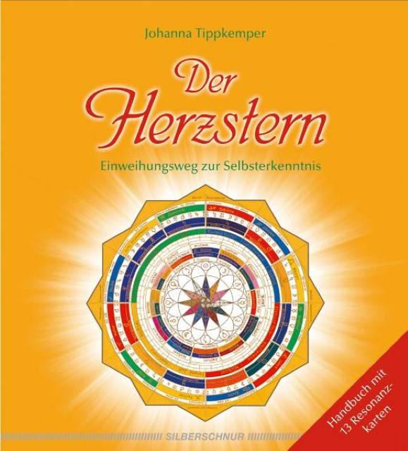 Der Herzstern, mit Karten Einweihungsweg zur Selbsterkenntnis. Handbuch zu den 13 Resonanzkarten