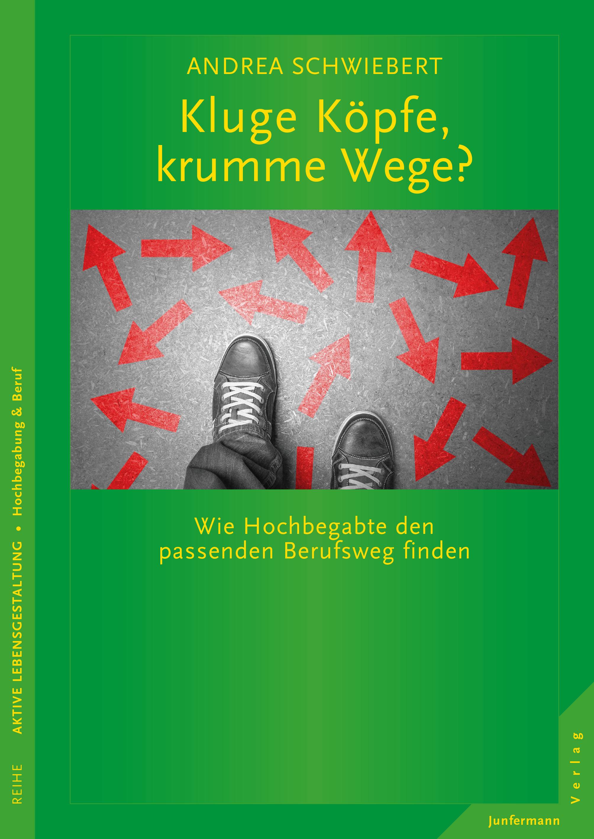 Kluge Köpfe, krumme Wege? Wie Hochbegabte den passenden Berufsweg finden