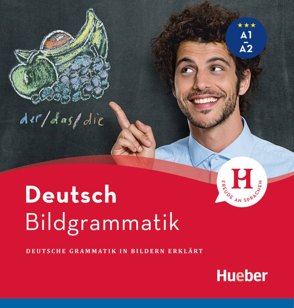 Bildgrammatik Deutsch Deutsche Grammatik in Bildern erklärt. Niveau A1 bis A2