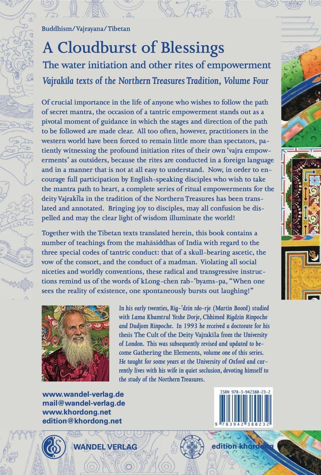 A Cloudburst of Blessings The water initiation and other rites of empowerment for the practice of the Northern Treasures Vajrakila