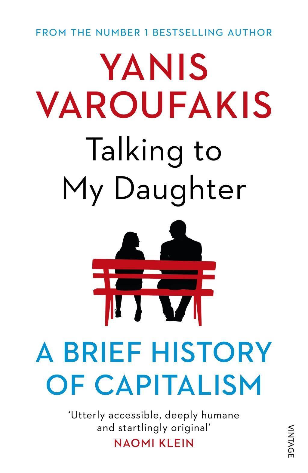 Talking to My Daughter A Brief History of Capitalism