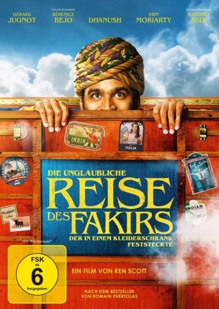 Die unglaubliche Reise des Fakirs, der in einem Kleiderschrank feststeckte Regie: Ken Scott, Schauspieler: Gérard Jugnot/Bérénice Bejo/Dhanush u