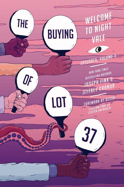 Welcome to Night Vale Episodes - The Buying of Lot 37 Welcome to Night Vale Episodes, Vol. 3