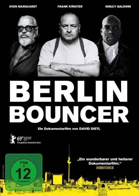 Berlin Bouncer Regie: David Dietl, D 2019, FSK ab 12, DVD-Video, Dt/engl, UT: Dt/engl für Hörgeschädigte