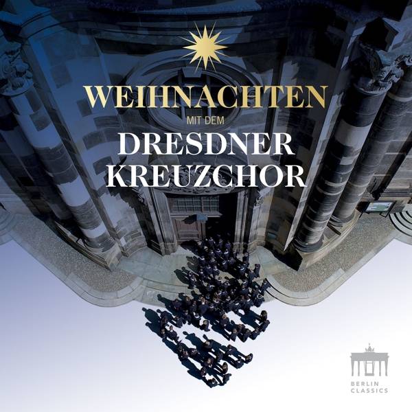 Weihnachten mit dem Dresdner Kreuzchor, 1 Audio-CD Dresdner Kreuzchor/Kreile,Roderich