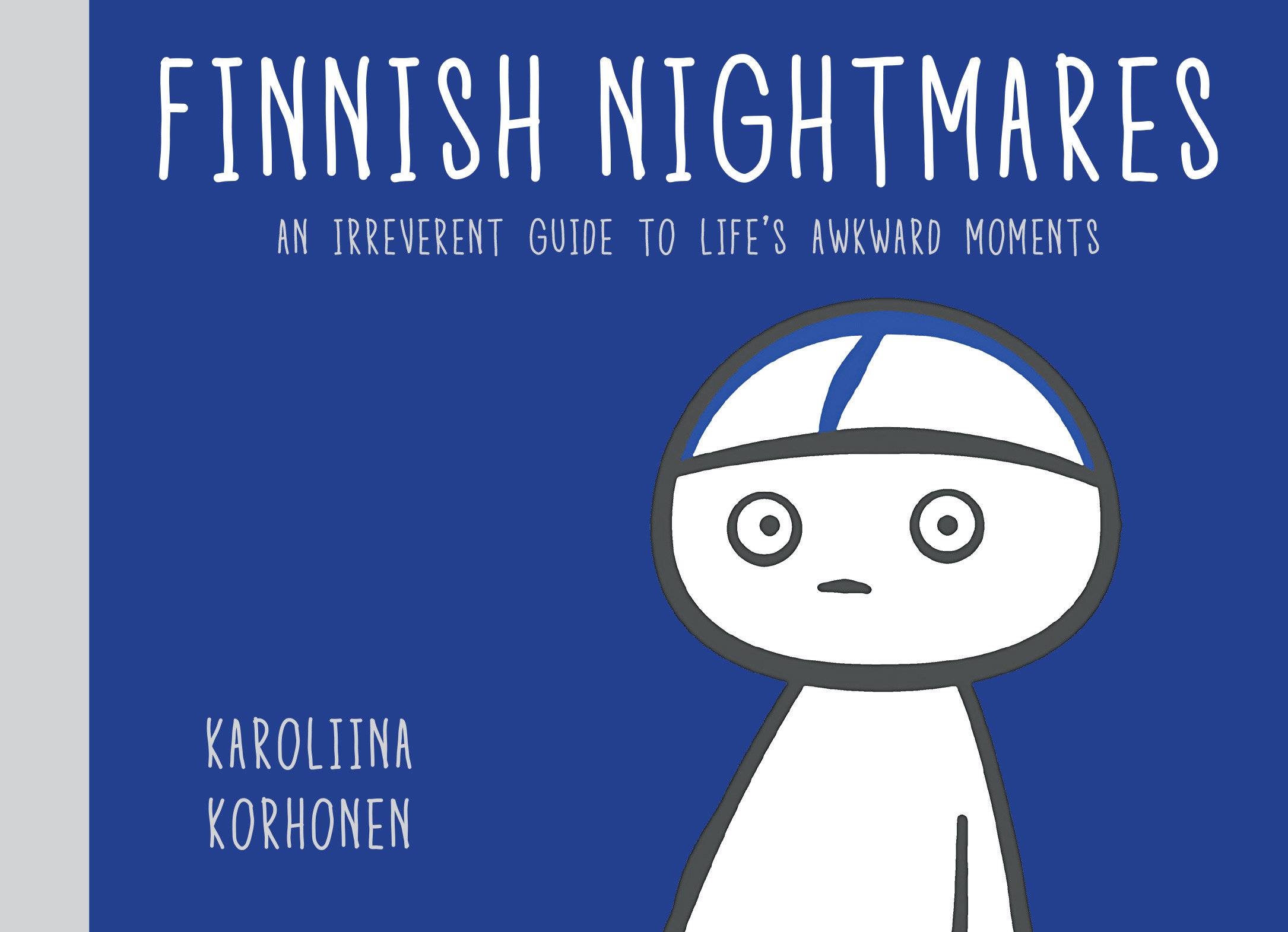 Finnish Nightmares An Irreverent Guide to Life's Awkward Moments