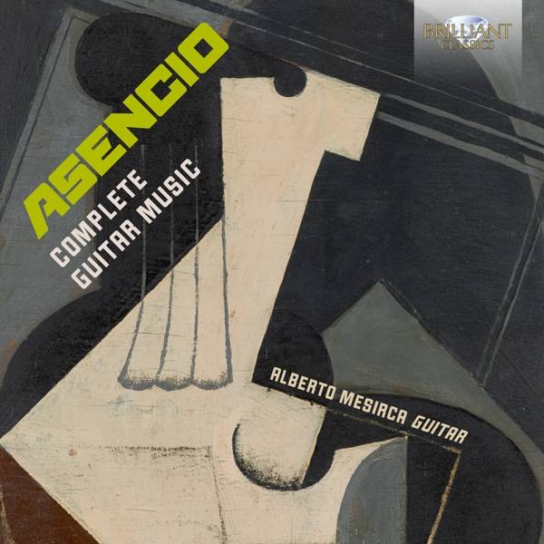 Asencio:Complete Guitar Music, 1 Audio-CD Mesirca,Alberto
