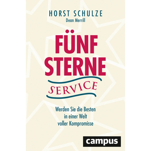 Fünf-Sterne-Service Werden Sie die Besten in einer Welt voller Kompromisse Fünf-Sterne-Service Werden Sie die Besten in einer Welt voller Kompromisse