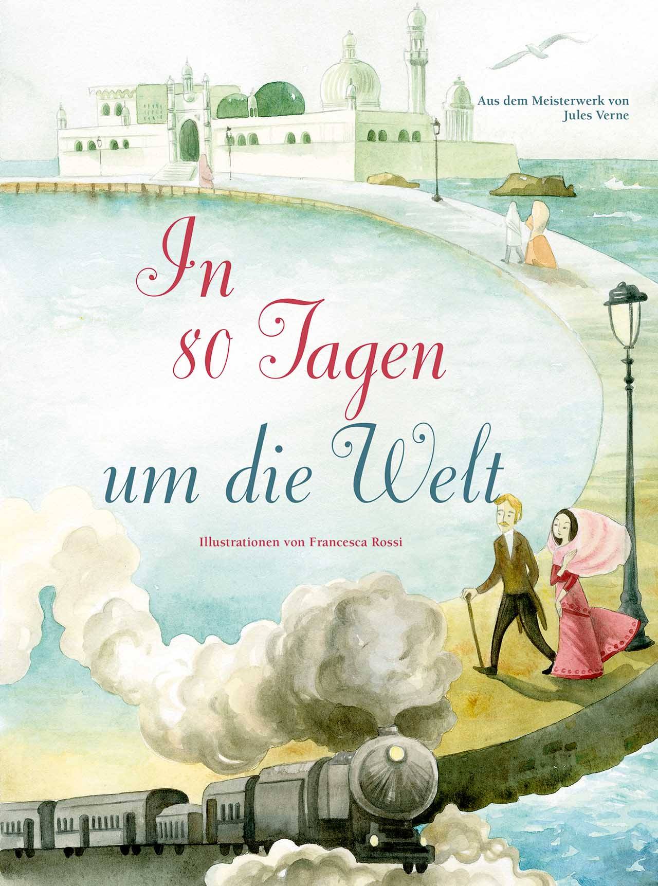 In 80 Tagen um die Welt Aus dem Meisterwerk