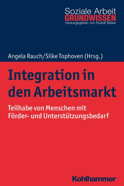 Integration in den Arbeitsmarkt Teilhabe von Menschen mit Förder- und Unterstützungsbedarf