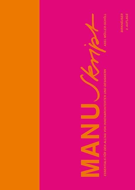 Manuskript Essentials für den Alltag von Innenarchitekten und Designern