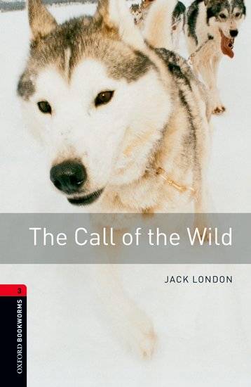The Call of the Wild Reader. Simplified Edition. Text in English (Class 8)