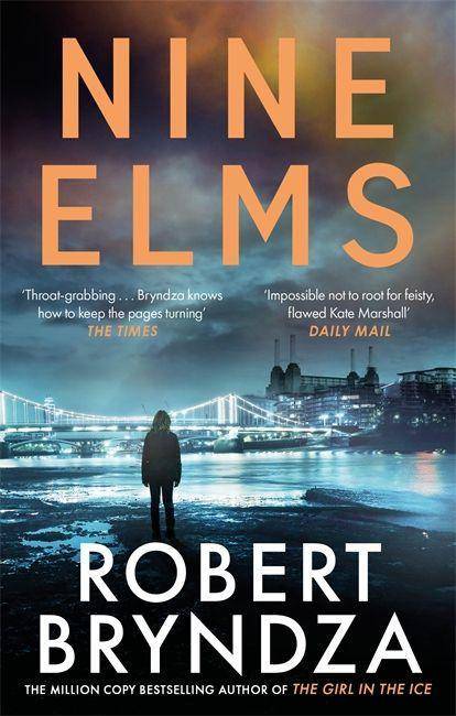 Nine Elms The thrilling first book in a brand-new, electrifying crime series