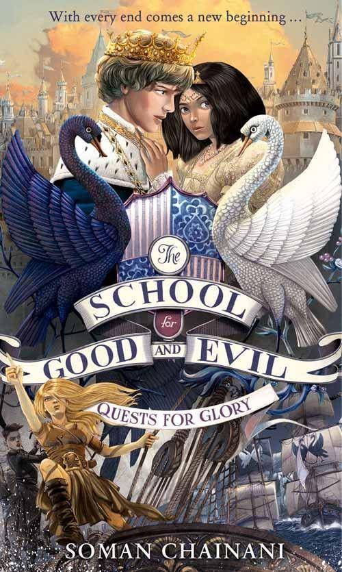 The School for Good and Evil 04. The Quests for Glory The School for Good and Evil 4
