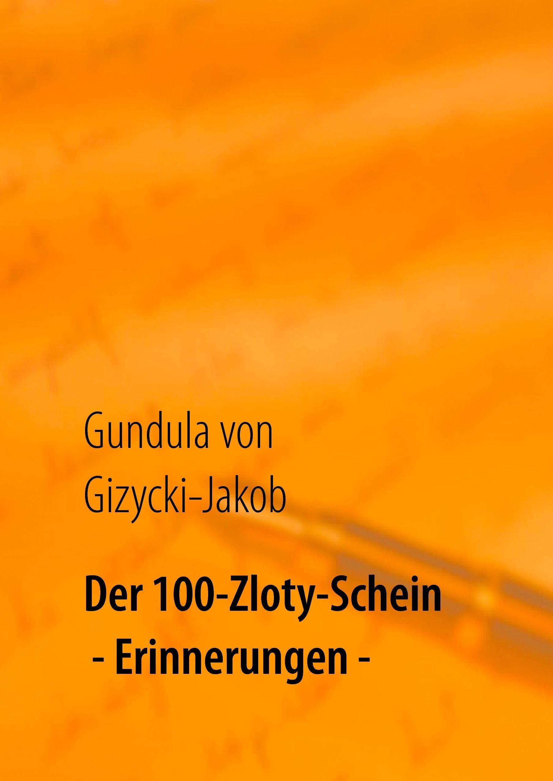 Der 100-Zloty-Schein Erinnerungen