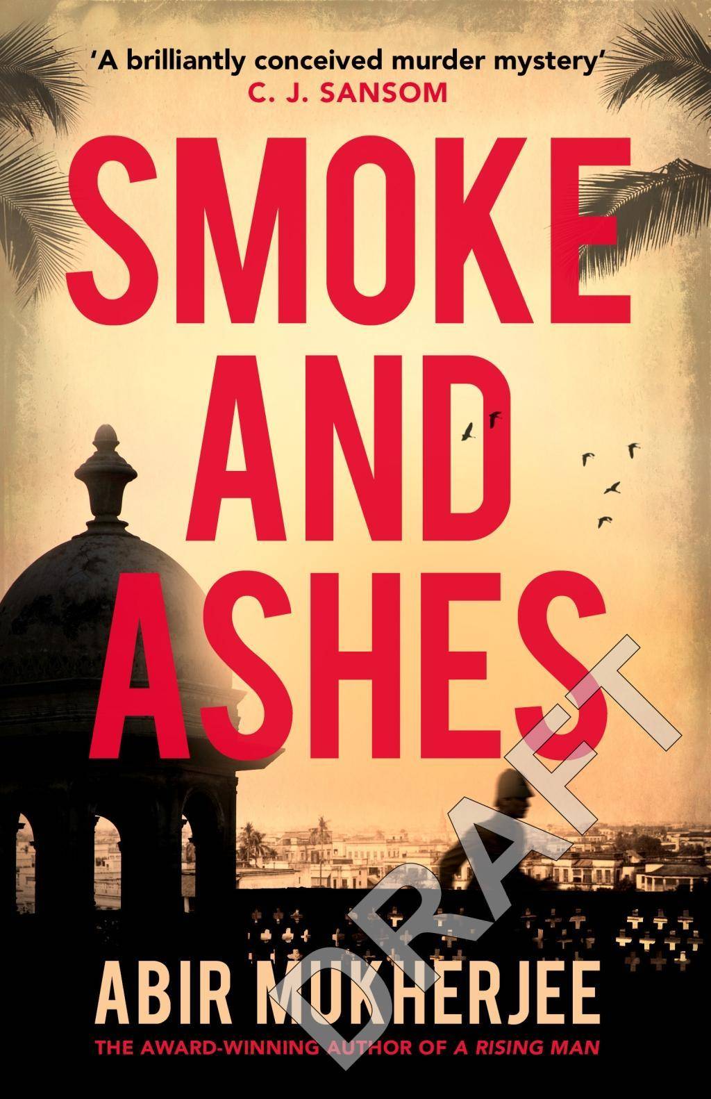 Smoke and Ashes Sam Wyndham Book 3