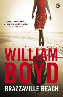 Brazzaville Beach, English edition Winner of the James Tait Black Memorial Prize for Fiction 1990