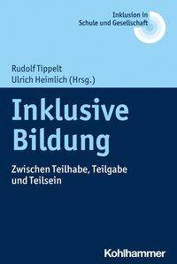 Inklusive Bildung Zwischen Teilhabe, Teilgabe und Teilsein