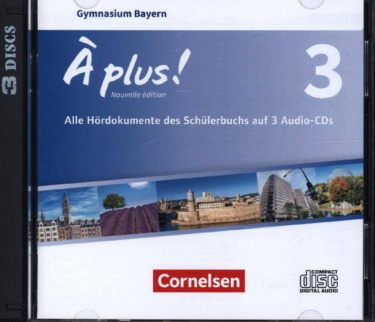 À plus ! - Nouvelle édition - Bayern - Band 3, Audio-CDs Audio-CDs