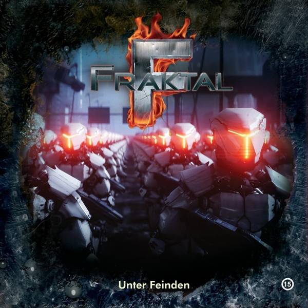 Fraktal - Unter Feinden. Tl.15, 1 Audio-CD CD, Fraktal 15