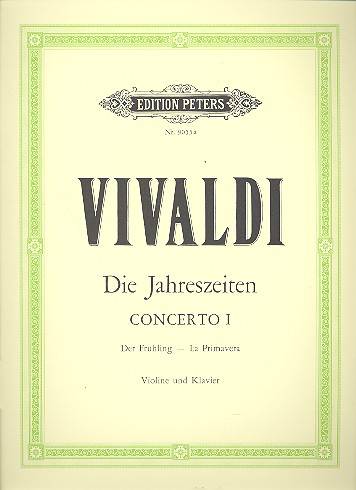 Der Frühling, E RV 269 Vier Konzerte für Violine und Streichorchester / Opus VIII / Nr. 1-4