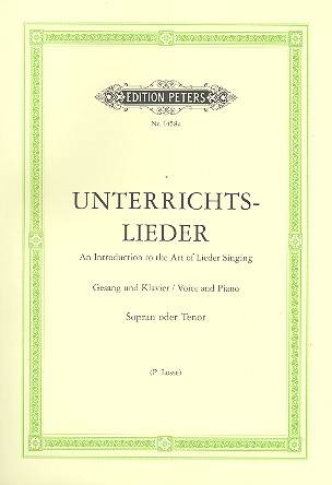 Unterrichtslieder, Gesang u. Klavier (Losse), für hohe Stimme Eine Sammlung von 60 beliebten Liedern mit Klavierbegleitung. Für Sopran u. Tenor