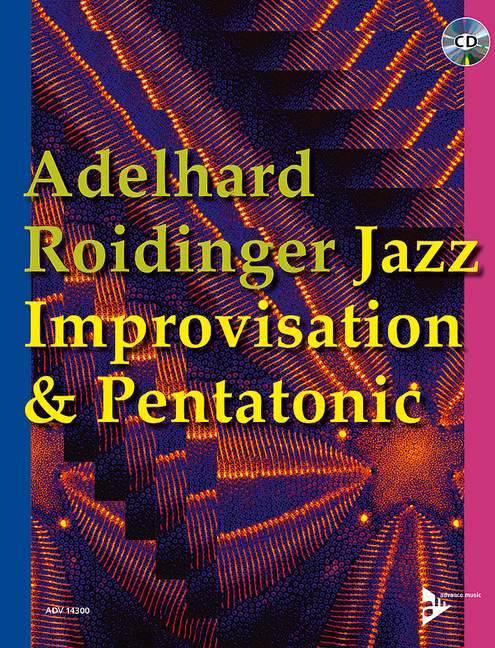 Jazz Improvisation & Pentatonic, für Melodie-Instrumente mit Online-Audiodatei. Text deutsch - englisch - französisch