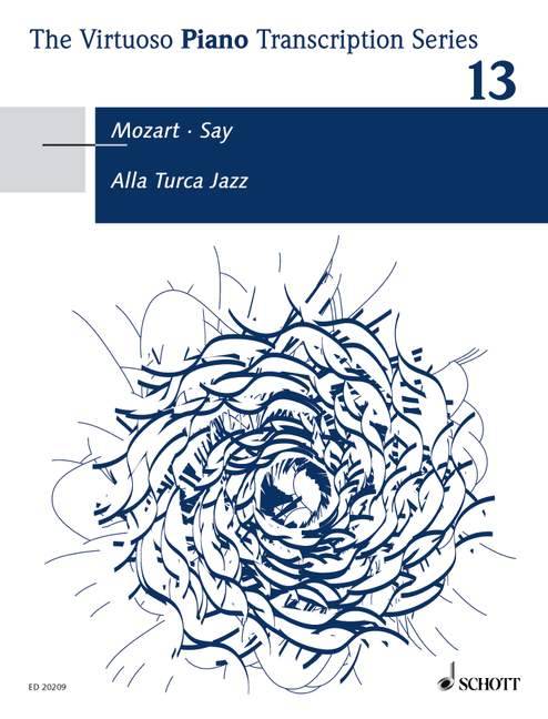 Alla Turca Jazz Fantasie über das Rondo aus der Klaviersonate in A-Dur KV 331 von Wolfgang Amadeus Mozart. op. 5b. Klavier.