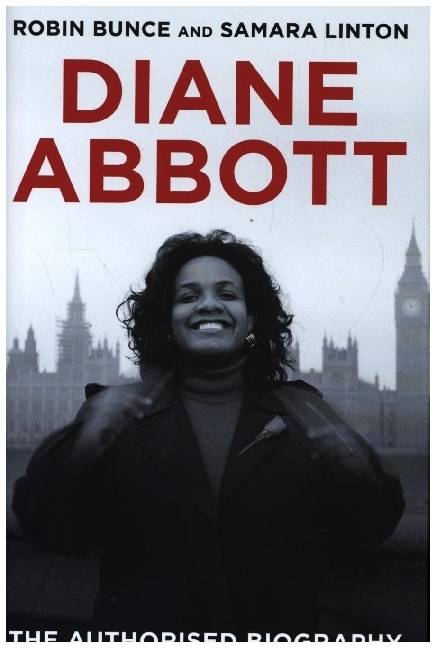 Diane Abbott The Authorised Biography